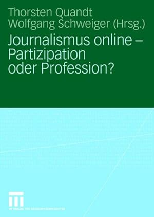 Immagine del venditore per Journalismus online - Partizipation oder Profession? venduto da BuchWeltWeit Ludwig Meier e.K.