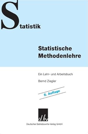 Immagine del venditore per Statistische Methodenlehre. venduto da BuchWeltWeit Ludwig Meier e.K.