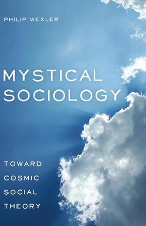 Seller image for Mystical Sociology for sale by BuchWeltWeit Ludwig Meier e.K.