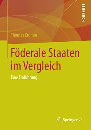 Immagine del venditore per Fderale Staaten im Vergleich venduto da BuchWeltWeit Ludwig Meier e.K.