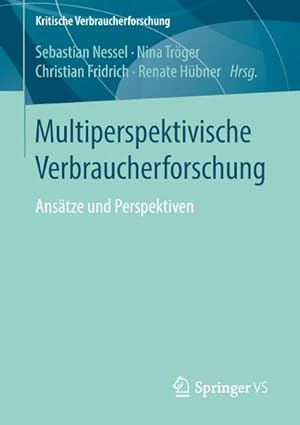 Bild des Verkufers fr Multiperspektivische Verbraucherforschung zum Verkauf von BuchWeltWeit Ludwig Meier e.K.
