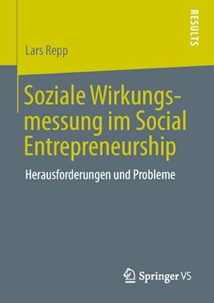 Seller image for Soziale Wirkungsmessung im Social Entrepreneurship for sale by BuchWeltWeit Ludwig Meier e.K.