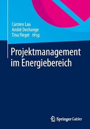 Seller image for Projektmanagement im Energiebereich for sale by BuchWeltWeit Ludwig Meier e.K.