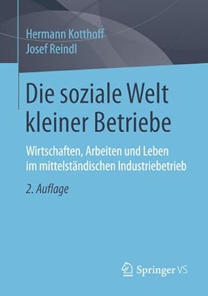 Imagen del vendedor de Die soziale Welt kleiner Betriebe a la venta por BuchWeltWeit Ludwig Meier e.K.