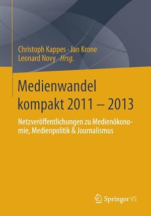 Seller image for Medienwandel kompakt 2011 - 2013 for sale by BuchWeltWeit Ludwig Meier e.K.