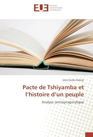 Seller image for Pacte de Tshiyamba et lhistoire dun peuple for sale by BuchWeltWeit Ludwig Meier e.K.