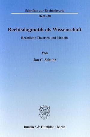 Immagine del venditore per Rechtsdogmatik als Wissenschaft. venduto da BuchWeltWeit Ludwig Meier e.K.