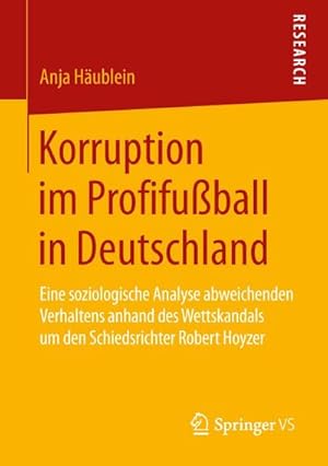 Seller image for Korruption im Profifuball in Deutschland for sale by BuchWeltWeit Ludwig Meier e.K.