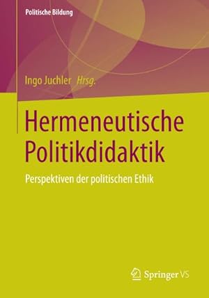 Immagine del venditore per Hermeneutische Politikdidaktik venduto da BuchWeltWeit Ludwig Meier e.K.