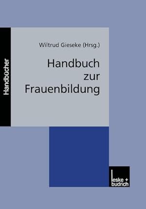 Seller image for Handbuch zur Frauenbildung for sale by BuchWeltWeit Ludwig Meier e.K.