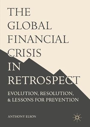 Image du vendeur pour The Global Financial Crisis in Retrospect mis en vente par BuchWeltWeit Ludwig Meier e.K.