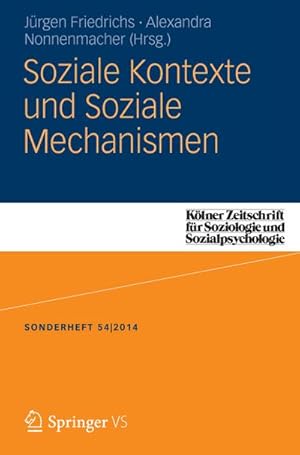 Immagine del venditore per Soziale Kontexte und Soziale Mechanismen venduto da BuchWeltWeit Ludwig Meier e.K.