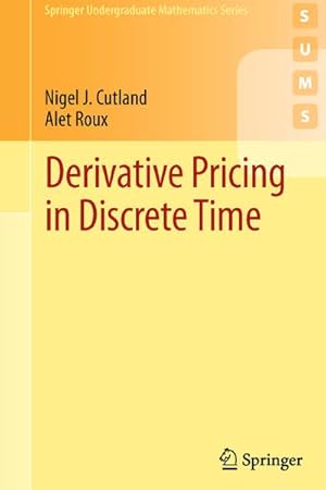Immagine del venditore per Derivative Pricing in Discrete Time venduto da BuchWeltWeit Ludwig Meier e.K.