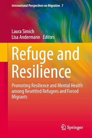 Seller image for Refuge and Resilience for sale by BuchWeltWeit Ludwig Meier e.K.