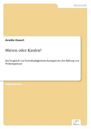 Seller image for Mieten oder Kaufen? for sale by BuchWeltWeit Ludwig Meier e.K.