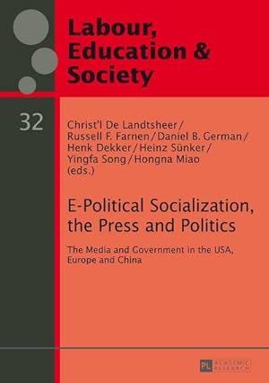 Image du vendeur pour E-Political Socialization, the Press and Politics mis en vente par BuchWeltWeit Ludwig Meier e.K.