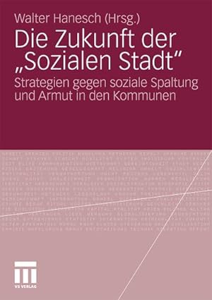 Seller image for Die Zukunft der Sozialen Stadt for sale by BuchWeltWeit Ludwig Meier e.K.