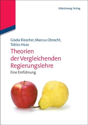Seller image for Theorien der Vergleichenden Regierungslehre for sale by BuchWeltWeit Ludwig Meier e.K.