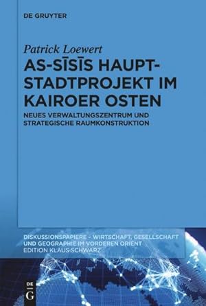 Seller image for As-Sss Hauptstadtprojekt im Kairoer Osten for sale by BuchWeltWeit Ludwig Meier e.K.