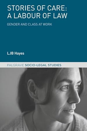 Seller image for Stories of Care: A Labour of Law for sale by BuchWeltWeit Ludwig Meier e.K.