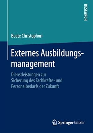 Seller image for Externes Ausbildungsmanagement for sale by BuchWeltWeit Ludwig Meier e.K.