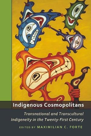 Imagen del vendedor de Indigenous Cosmopolitans a la venta por BuchWeltWeit Ludwig Meier e.K.