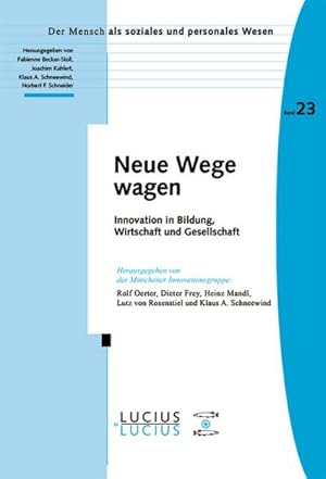 Seller image for Neue Wege wagen for sale by BuchWeltWeit Ludwig Meier e.K.
