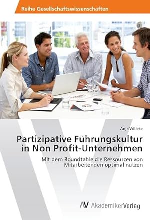 Imagen del vendedor de Partizipative Fhrungskultur in Non Profit-Unternehmen a la venta por BuchWeltWeit Ludwig Meier e.K.