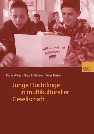 Seller image for Junge Flchtlinge in multikultureller Gesellschaft for sale by BuchWeltWeit Ludwig Meier e.K.