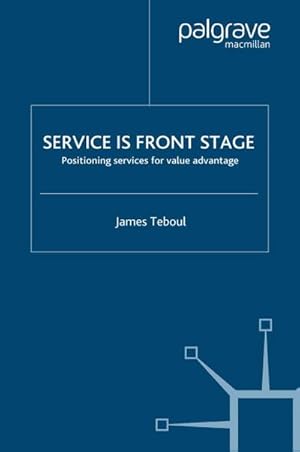 Seller image for Service is Front Stage for sale by BuchWeltWeit Ludwig Meier e.K.