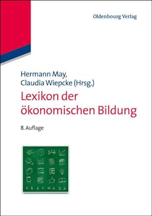 Seller image for Lexikon der konomischen Bildung for sale by BuchWeltWeit Ludwig Meier e.K.