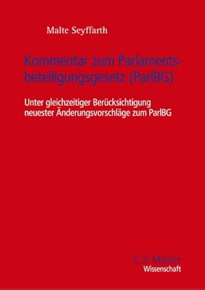 Seller image for Kommentar zum Parlamentsbeteiligungsgesetz (ParlBG) for sale by BuchWeltWeit Ludwig Meier e.K.
