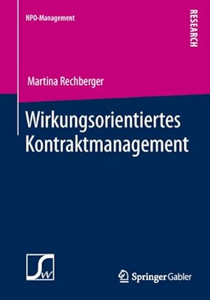 Immagine del venditore per Wirkungsorientiertes Kontraktmanagement venduto da BuchWeltWeit Ludwig Meier e.K.