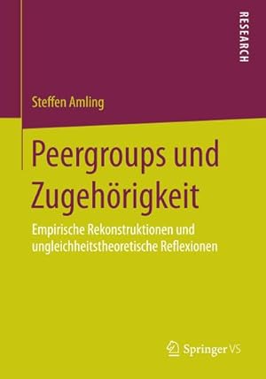 Seller image for Peergroups und Zugehrigkeit for sale by BuchWeltWeit Ludwig Meier e.K.