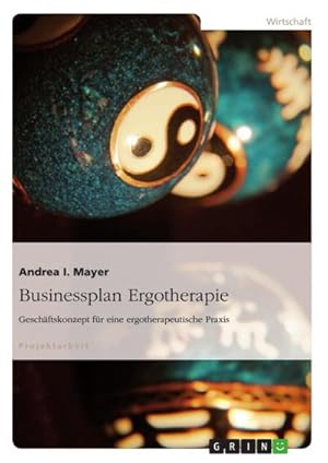 Seller image for Businessplan Ergotherapie for sale by BuchWeltWeit Ludwig Meier e.K.