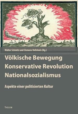 Seller image for Vlkische Bewegung - Konservative Revolution - Nationalsozialismus for sale by BuchWeltWeit Ludwig Meier e.K.