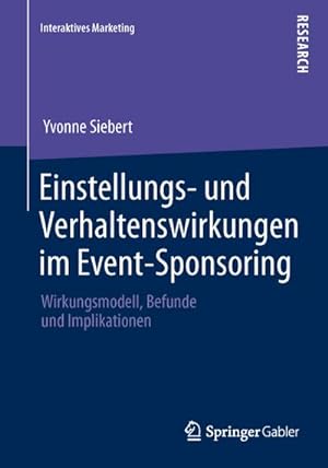 Seller image for Einstellungs- und Verhaltenswirkungen im Event-Sponsoring for sale by BuchWeltWeit Ludwig Meier e.K.