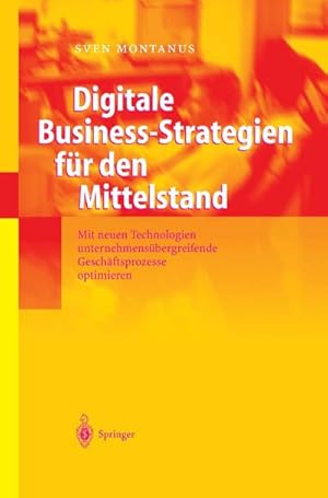 Imagen del vendedor de Digitale Business-Strategien fr den Mittelstand a la venta por BuchWeltWeit Ludwig Meier e.K.