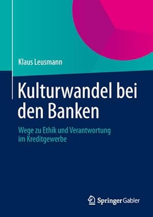 Immagine del venditore per Kulturwandel bei den Banken venduto da BuchWeltWeit Ludwig Meier e.K.