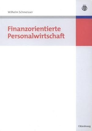 Seller image for Finanzorientierte Personalwirtschaft for sale by BuchWeltWeit Ludwig Meier e.K.