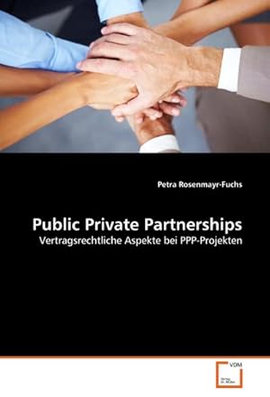 Immagine del venditore per Public Private Partnerships venduto da BuchWeltWeit Ludwig Meier e.K.