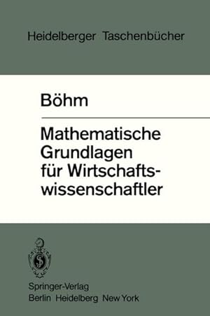 Seller image for Mathematische Grundlagen fr Wirtschaftswissenschaftler for sale by BuchWeltWeit Ludwig Meier e.K.