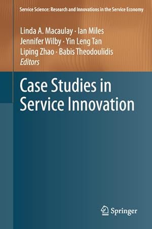 Immagine del venditore per Case Studies in Service Innovation venduto da BuchWeltWeit Ludwig Meier e.K.