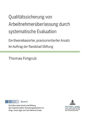 Seller image for Qualittssicherung von Arbeitnehmerberlassung durch systematische Evaluation for sale by BuchWeltWeit Ludwig Meier e.K.