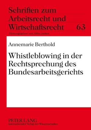 Bild des Verkufers fr Whistleblowing in der Rechtsprechung des Bundesarbeitsgerichts zum Verkauf von BuchWeltWeit Ludwig Meier e.K.