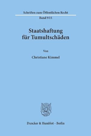 Seller image for Staatshaftung fr Tumultschden. for sale by BuchWeltWeit Ludwig Meier e.K.