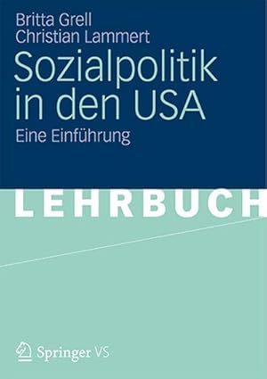 Imagen del vendedor de Sozialpolitik in den USA a la venta por BuchWeltWeit Ludwig Meier e.K.