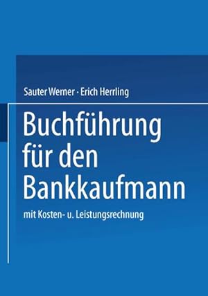 Bild des Verkufers fr Buchfhrung fr den Bankkaufmann zum Verkauf von BuchWeltWeit Ludwig Meier e.K.