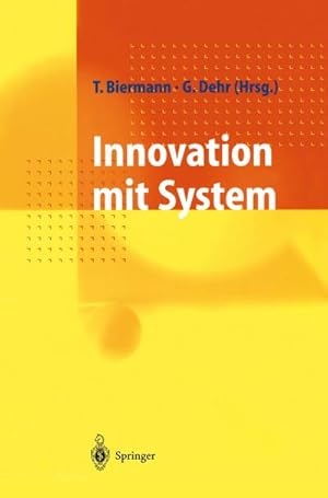 Image du vendeur pour Innovation mit System mis en vente par BuchWeltWeit Ludwig Meier e.K.