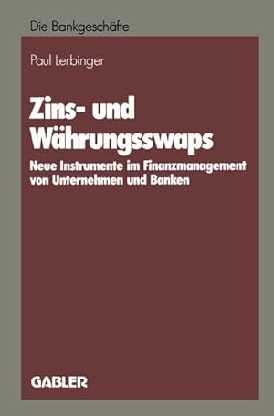Immagine del venditore per Zins- und Whrungsswaps venduto da BuchWeltWeit Ludwig Meier e.K.
